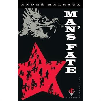 Man’s Fate (La Condition Humaine)