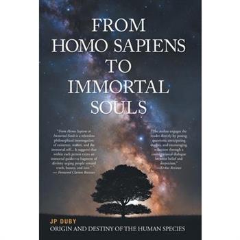 From Homo Sapiens to Immortal Souls