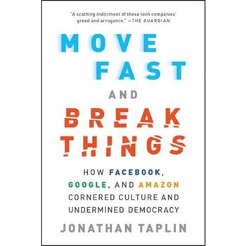 Move Fast and Break Things
