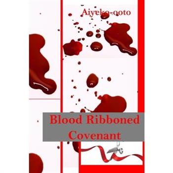 Blood Ribboned Covenant