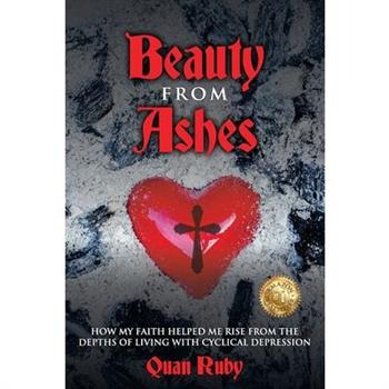 Beauty from Ashes