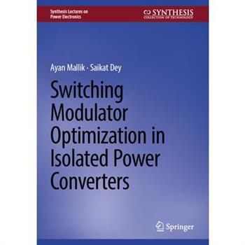 Switching Modulator Optimization in Isolated Power Converters