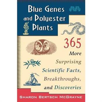 Blue Genes and Polyester Plants
