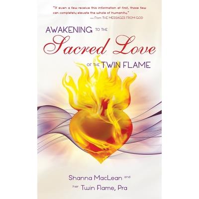 Awakening to the Sacred Love of the Twin Flame