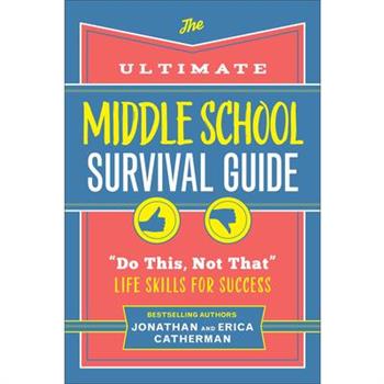 The Ultimate Middle School Survival Guide