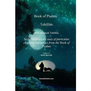 Tehillim - Book of Psalms With Shimush Tehillim