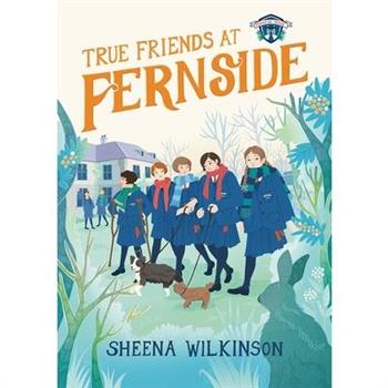 True Friends at Fernside