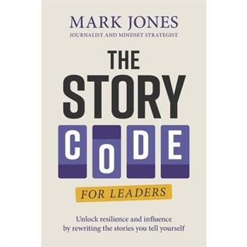 The Story Code for Leaders
