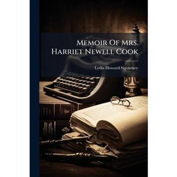 Memoir Of Mrs. Harriet Newell Cook