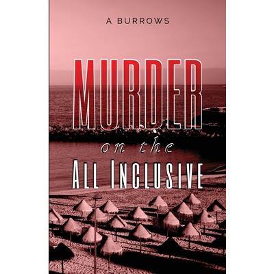 Murder on the All Inclusive
