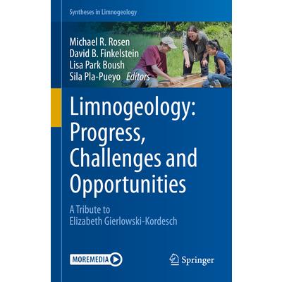 Limnogeology: Progress, Challenges and Opportunities