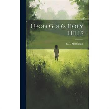 Upon God's Holy Hills