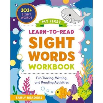 My First Learn-To-Read Sight Words Workbook