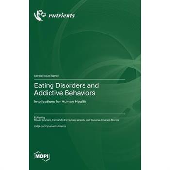 Eating Disorders and Addictive Behaviors