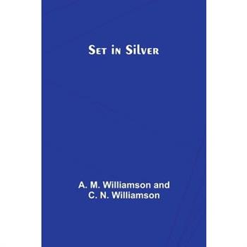 Set in Silver