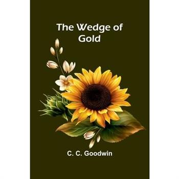 The Wedge Of Gold