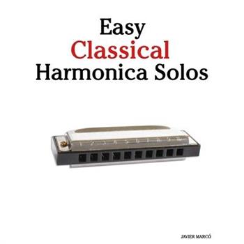 Easy Classical Harmonica Solos