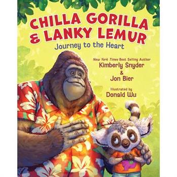 Chilla Gorilla & Lanky Lemur Journey to the Heart