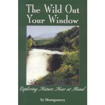 The Wild Out Your Window