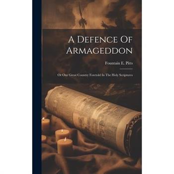 A Defence Of Armageddon