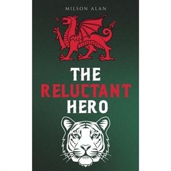The Reluctant Hero
