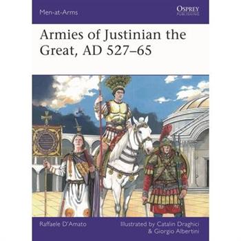 Armies of Justinian the Great, AD 527-65