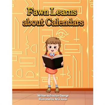 Fawn Learns about Calendars