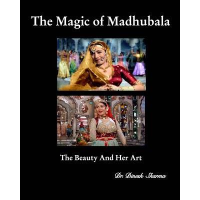 The Magic of Madhubala