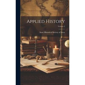 Applied History; Volume 2