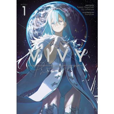 Vivy Prototype (Light Novel) Vol. 1