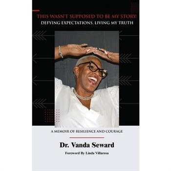 This Wasn't Supposed To Be My Story