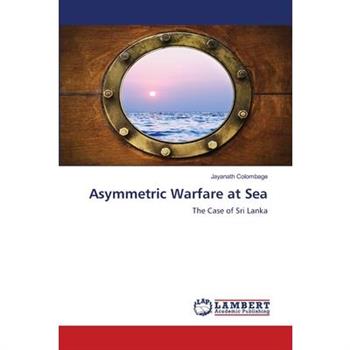 Asymmetric Warfare at Sea