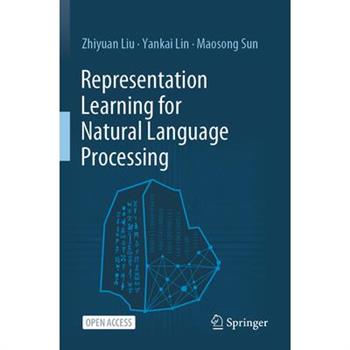 Representation Learning for Natural Language Processing