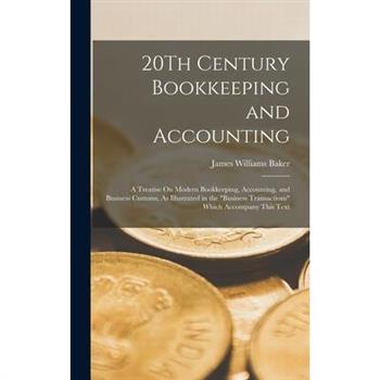 20Th Century Bookkeeping and Accounting