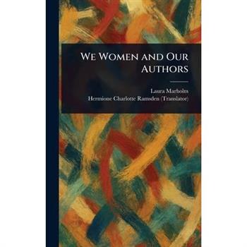 We Women and Our Authors