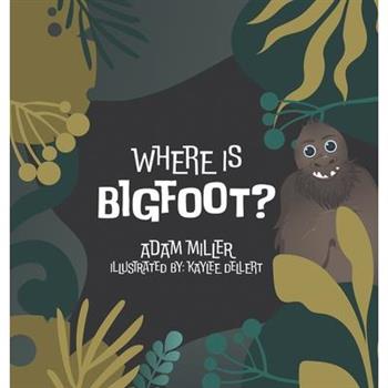Where is Bigfoot?
