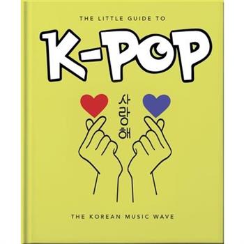 The Little Guide to K-Pop