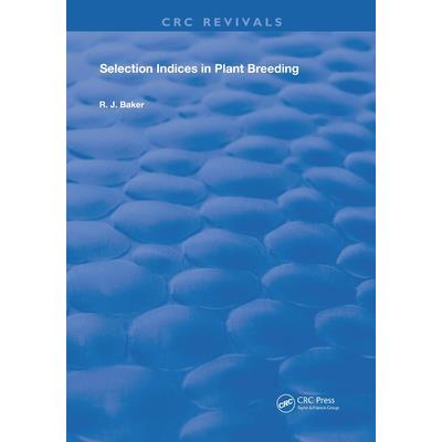 Selection Indices in Plant Breeding
