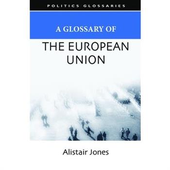 A Glossary of the European Union