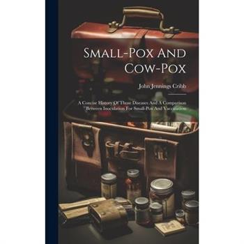 Small-pox And Cow-pox