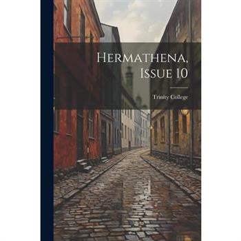 Hermathena, Issue 10