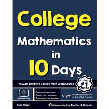College Mathematics in 10 Days