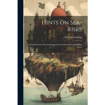 Hints on Sea-risks