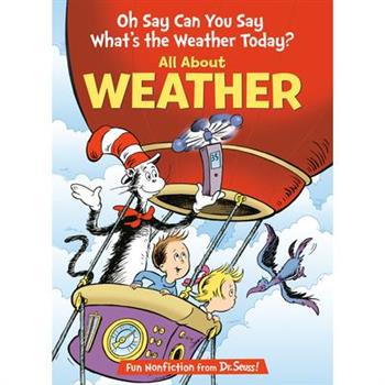 Oh Say Can You Say What's the Weather Today? All about Weather