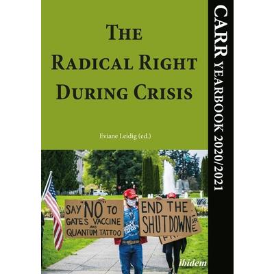 The Radical Right During Crisis