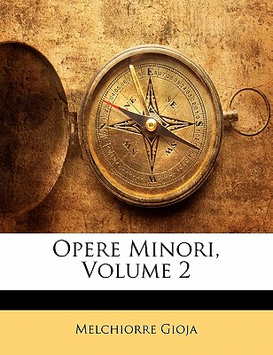 Opere Minori, Volume 2