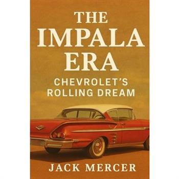 The Impala Era
