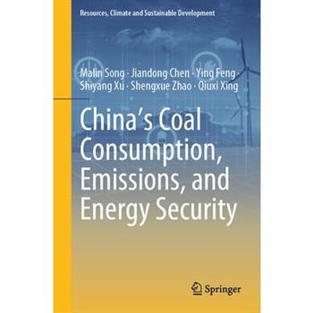 China’s Coal Consumption, Emissions, and Energy Security
