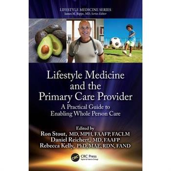 Lifestyle Medicine and the Primary Care Provider