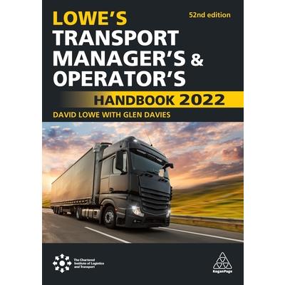 Lowe’s Transport Manager’s and Operator’s Handbook 2022